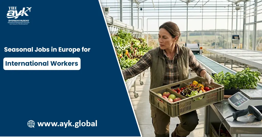 Seasonal Jobs in Europe for International Workers